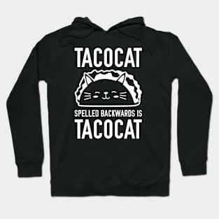 Tacocat Spelled Backwards Is Tacocat Hoodie